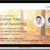 Eckhart Tolle – School of Awakening 2019