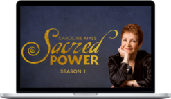 Gaia – Caroline Myss – Sacred Power