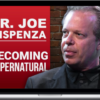 Gaia – Joe Dispenza – Becoming Supernatural