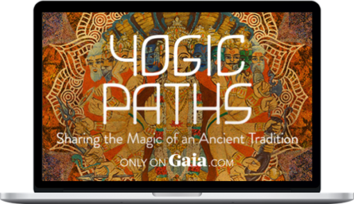 Gaia – Yogic Paths