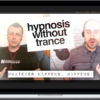 James Tripp – Hypnosis Without Trance HomeStudy Program