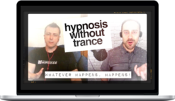 James Tripp – Hypnosis Without Trance HomeStudy Program