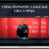 Michael Breen – Using Hypnotic Language Like A Ninja