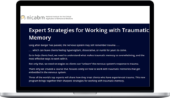 NICABM – Working with Traumatic Memory