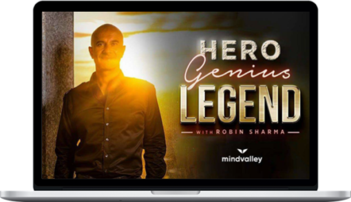 Robin Sharma – Hero Genius Legend