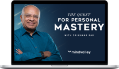 Srikumar Rao – The Quest for Personal Mastery