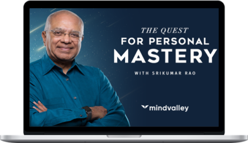 Srikumar Rao – The Quest for Personal Mastery