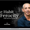 Steven Kotler – The Habit of Ferocity