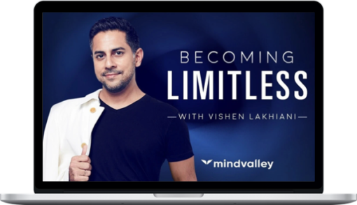 Vishen Lakhiani – Becoming Limitless