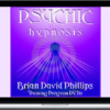 Brian David Phillips – Psychic Hypnosis