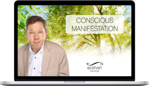 Eckhart Tolle & Kim Eng – Conscious Manifestation