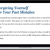 Hale Dwoskin – The Sedona Method – Forgiving Yourself for Your Past Mistakes