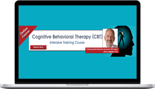 John Ludgate – Cognitive Behavioral Therapy Intensive Training Course