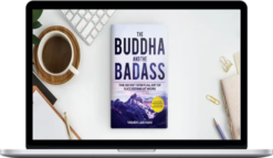 Vishen Lakhiani – The Buddha and the Badass