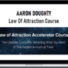 Aaron Doughty – Law Of Attraction Course