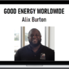 Alix Burton – Good Energy Worldwide