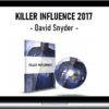 David Snyder – Killer Influence 2017