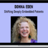 Donna Eden – Shifting Deeply Embedded Patents