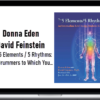 Donna Eden with David Feinstein – The 5 Elements / 5 Rhythms: The Drummers to Which You…