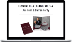 Jim Rohn & Darren Hardy – Lessons of a Lifetime Vol 1 – 4