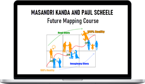 Masanori Kanda and Paul Scheele – Future Mapping Course