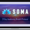 Niraj Naik – SOMA 21 Day Awakening Breath Protocol