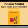 Paul R. Scheele & David Rubenstein – Paraliminal Walkabout