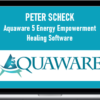 Peter Schenk – Aquaware 5 Energy Empowerment Healing Software