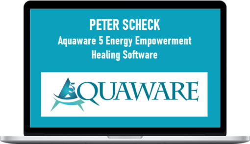 Peter Schenk – Aquaware 5 Energy Empowerment Healing Software