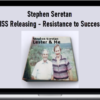 Stephen Seretan – KISS Releasing – Resistance to Success