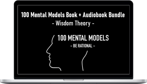 Wisdom Theory – 100 Mental Models Book + Audiobook Bundle