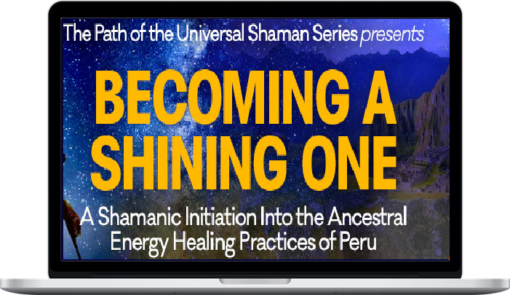 Becoming a Shining One – don Oscar Miro-Quesada