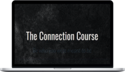 Joe Hudson – The Connection Course