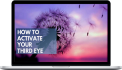 Psychic Mediumship Development: How To Activate Your 3rd Eye