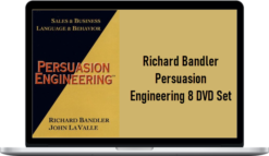 Richard Bandler – Persuasion Engineering 8 DVD Set