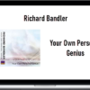 Richard Bandler – Your Own Personal Genius