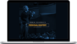 Robin Sharma – Personal Mastery Academy