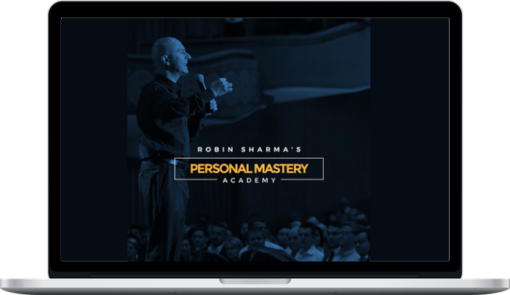 Robin Sharma – Personal Mastery Academy