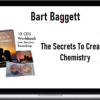 Bart Baggett – The Secrets To Creating Chemistry