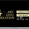 Bob Proctor – The Art of Goal Creation