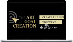 Bob Proctor – The Art of Goal Creation