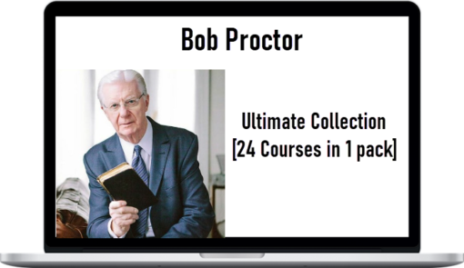 Bob Proctor – Ultimate Collection [24 Courses in 1 pack]