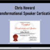 Chris Howard – Transformational Speaker Certication