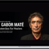 Dr. Gabor Maté – CI Self-Study Short Online Course