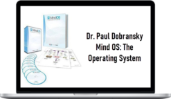 Dr. Paul Dobransky – Mind OS: The Operating System