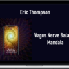 Eric Thompson - Vagus Nerve Balance Mandala