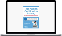 Joni Gilbertson – Telehealth Certification Training for Mental Health Professionals