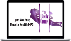 Lynn Waldrop – Muscle Health MP3