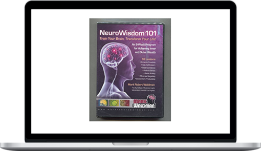 Mark Waldman – NeuroWisdom 101