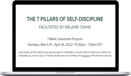 Melanie Crane - The 7 Pillars Of Self-Discipline